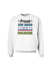 Proud Best Friend of an American Soldier Sweatshirt-Sweatshirts-TooLoud-White-Small-Davson Sales