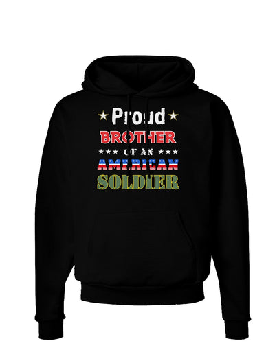 Proud Brother of an American Soldier Dark Hoodie Sweatshirt-Hoodie-TooLoud-Black-Small-Davson Sales