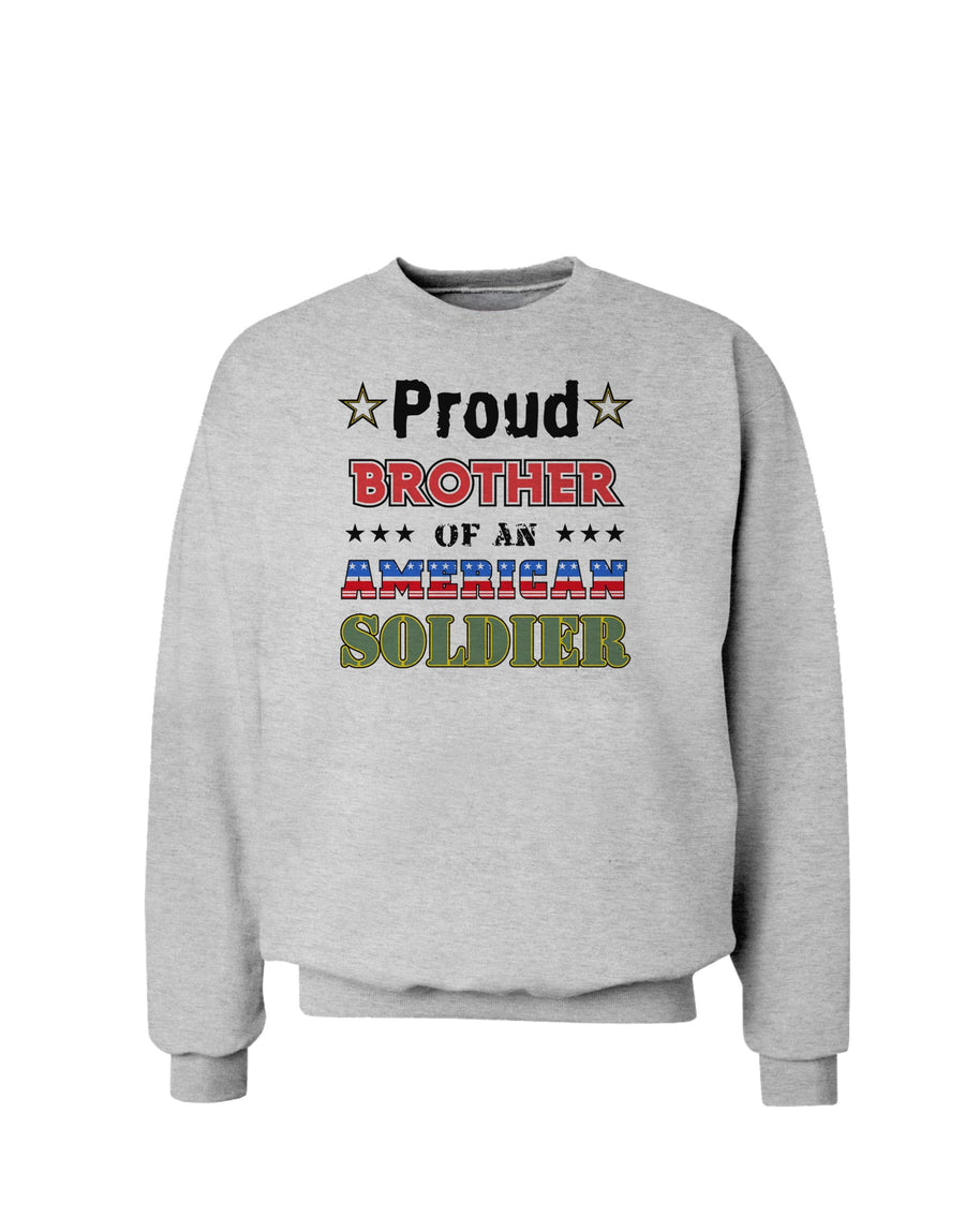 Proud Brother of an American Soldier Sweatshirt-Sweatshirts-TooLoud-White-Small-Davson Sales