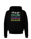 Proud Cousin of an American Soldier Dark Hoodie Sweatshirt-Hoodie-TooLoud-Black-Small-Davson Sales