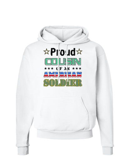 Proud Cousin of an American Soldier Hoodie Sweatshirt-Hoodie-TooLoud-White-Small-Davson Sales