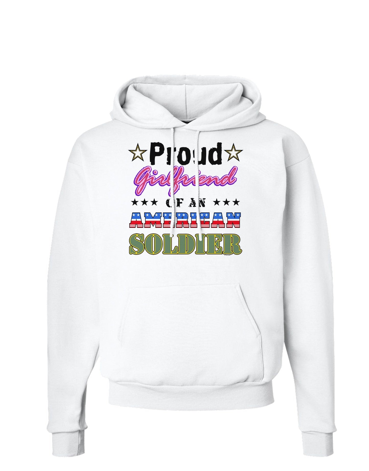 Proud Girlfriend of an American Soldier Hoodie Sweatshirt-Hoodie-TooLoud-White-Small-Davson Sales