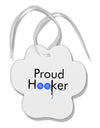 Proud Hooker Paw Print Shaped Ornament by TooLoud-Ornament-TooLoud-White-Davson Sales