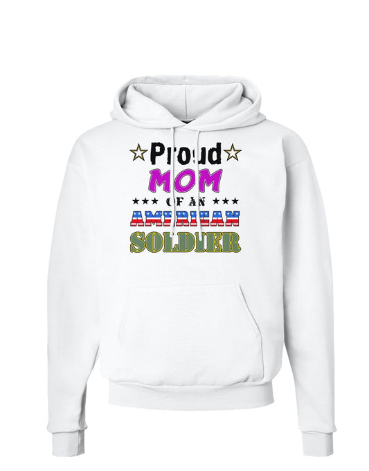 Proud Mom of an American Soldier Hoodie Sweatshirt-Hoodie-TooLoud-White-Small-Davson Sales