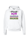 Proud Mom of an American Soldier Hoodie Sweatshirt-Hoodie-TooLoud-White-Small-Davson Sales