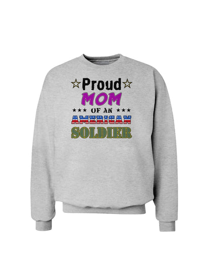 Proud Mom of an American Soldier Sweatshirt-Sweatshirts-TooLoud-AshGray-Small-Davson Sales