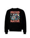 Proud Native American Adult Dark Sweatshirt-Sweatshirts-TooLoud-Black-Small-Davson Sales