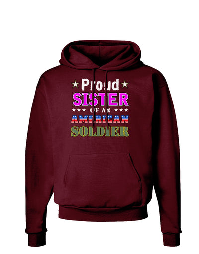 Proud Sister of an American Soldier Dark Hoodie Sweatshirt-Hoodie-TooLoud-Maroon-Small-Davson Sales