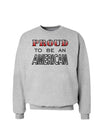 Proud to be an American Sweatshirt-Sweatshirts-TooLoud-AshGray-Small-Davson Sales