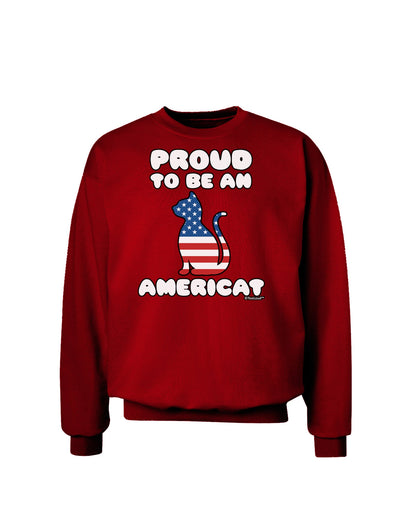 Proud to Be an Americat Adult Dark Sweatshirt by TooLoud-Sweatshirts-TooLoud-Deep-Red-Small-Davson Sales