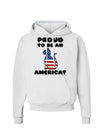 Proud to Be an Americat Hoodie Sweatshirt by TooLoud-Hoodie-TooLoud-White-Small-Davson Sales