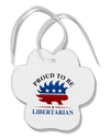 Proud To Be Libertarian Paw Print Shaped Ornament-Ornament-TooLoud-White-Davson Sales