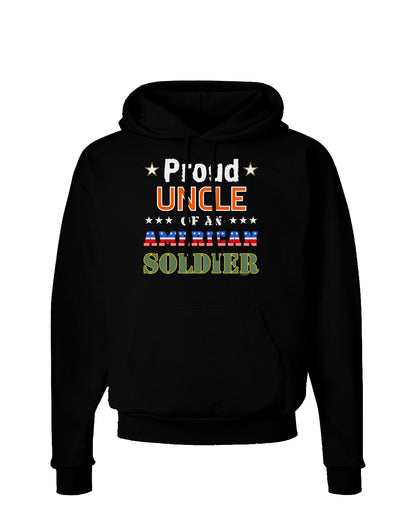 Proud Uncle of an American Soldier Dark Hoodie Sweatshirt-Hoodie-TooLoud-Black-Small-Davson Sales