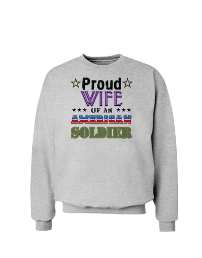 Proud Wife of an American Soldier Sweatshirt-Sweatshirts-TooLoud-AshGray-Small-Davson Sales