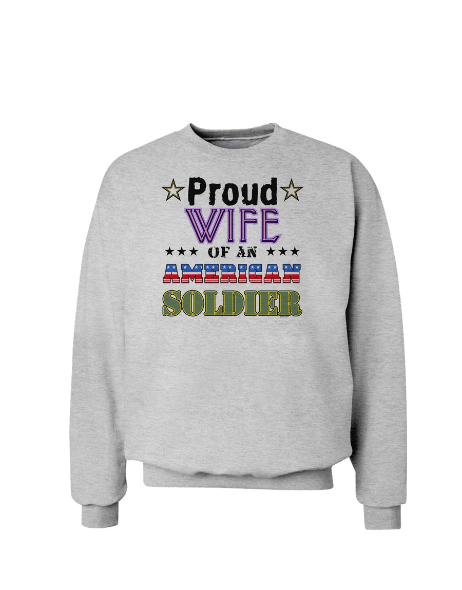 Proud Wife of an American Soldier Sweatshirt-Sweatshirts-TooLoud-White-Small-Davson Sales