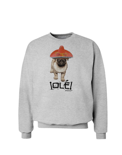 Pug Dog with Pink Sombrero - Ole Sweatshirt by TooLoud-Sweatshirts-TooLoud-AshGray-Small-Davson Sales