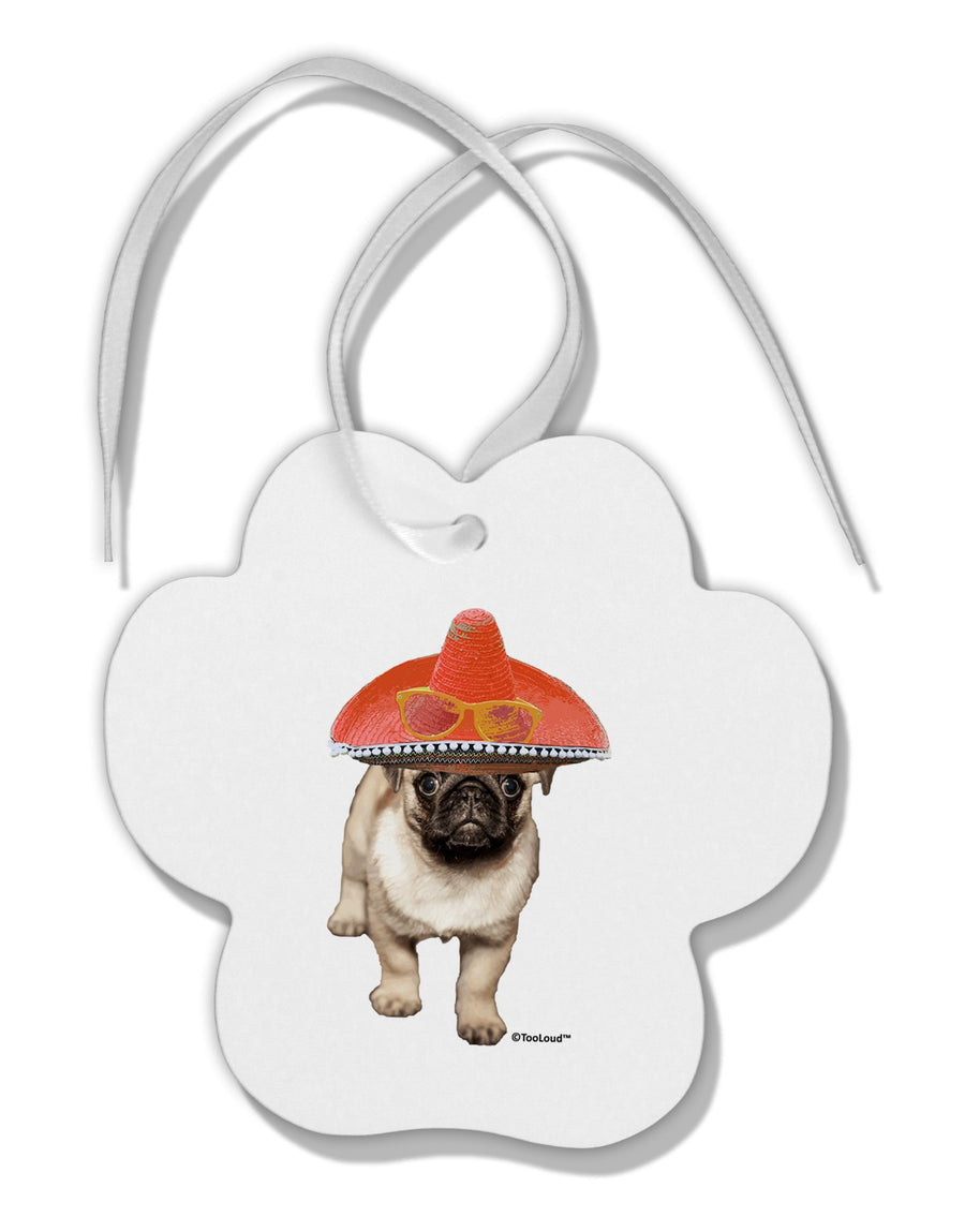 Pug Dog with Pink Sombrero Paw Print Shaped Ornament by TooLoud-Ornament-TooLoud-White-Davson Sales