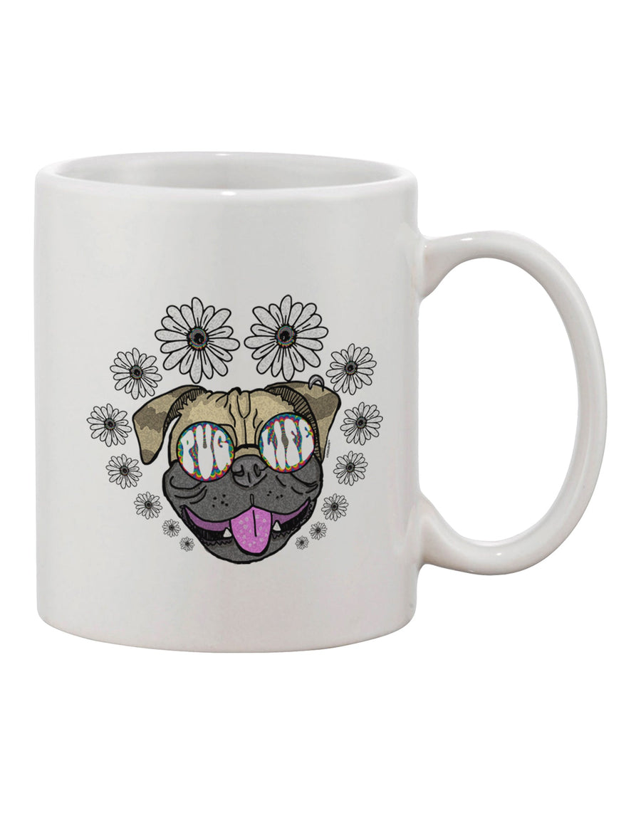 Pug Life Hippy Printed 11 oz Coffee Mug - Expertly Crafted Drinkware-11 OZ Coffee Mug-TooLoud-Davson Sales