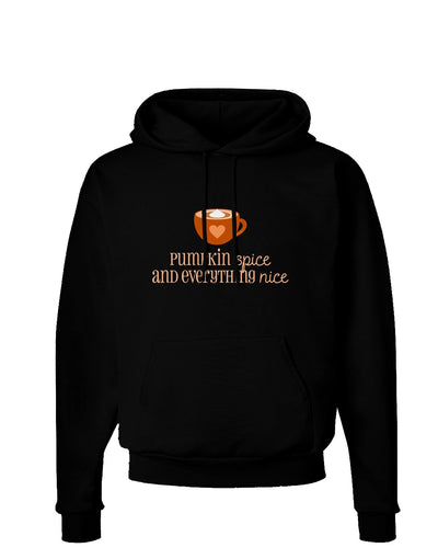 Pumpkin Spice and Everything Nice Dark Hoodie Sweatshirt-Hoodie-TooLoud-Black-Small-Davson Sales