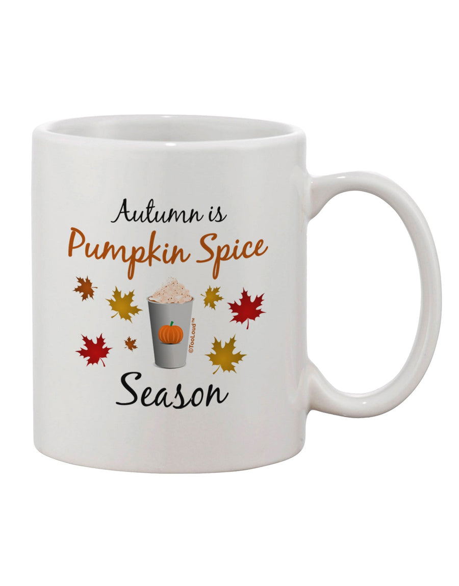 Pumpkin Spice Season - Exquisite 11 oz Coffee Mug TooLoud-11 OZ Coffee Mug-TooLoud-White-Davson Sales