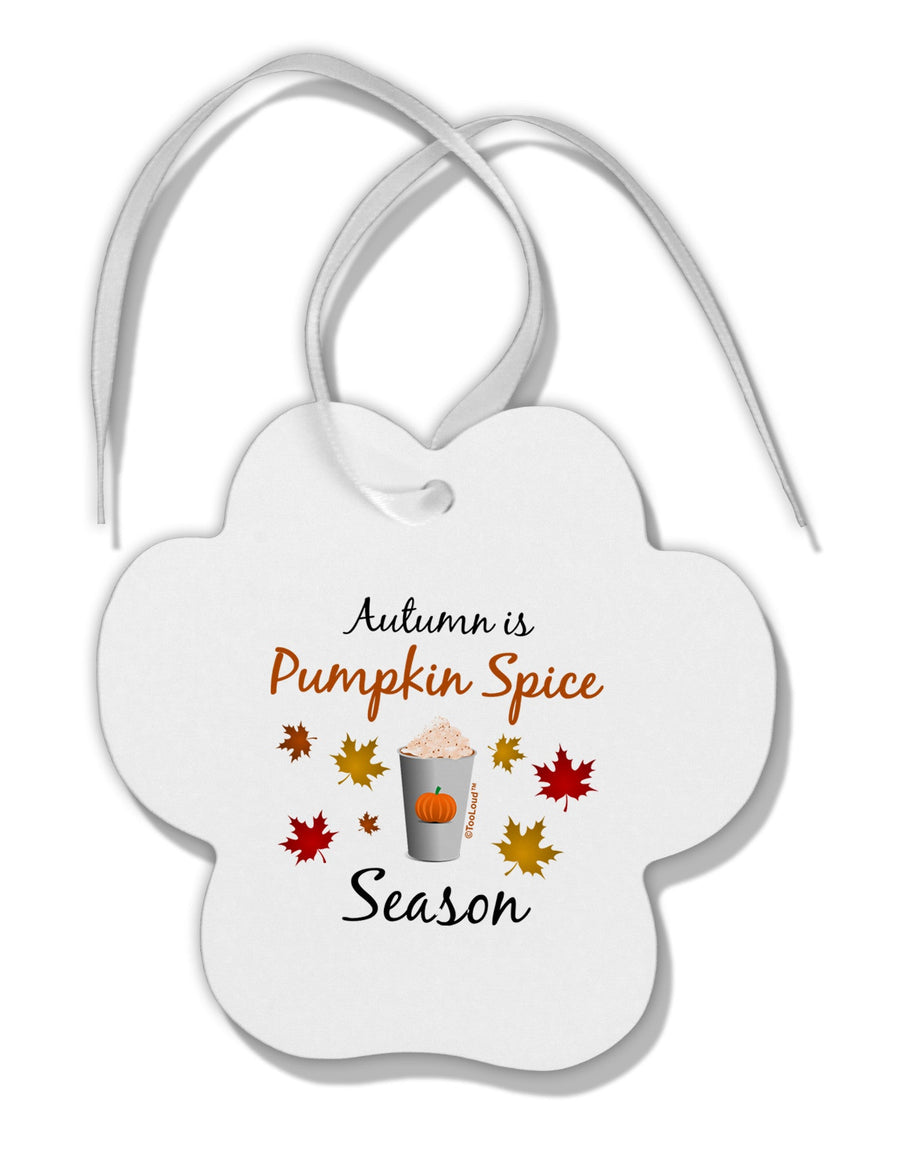 Pumpkin Spice Season Paw Print Shaped Ornament-Ornament-TooLoud-White-Davson Sales