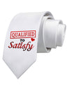 Qualified To Satisfy Printed White Necktie