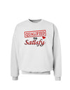 Qualified To Satisfy Sweatshirt-Sweatshirts-TooLoud-White-Small-Davson Sales