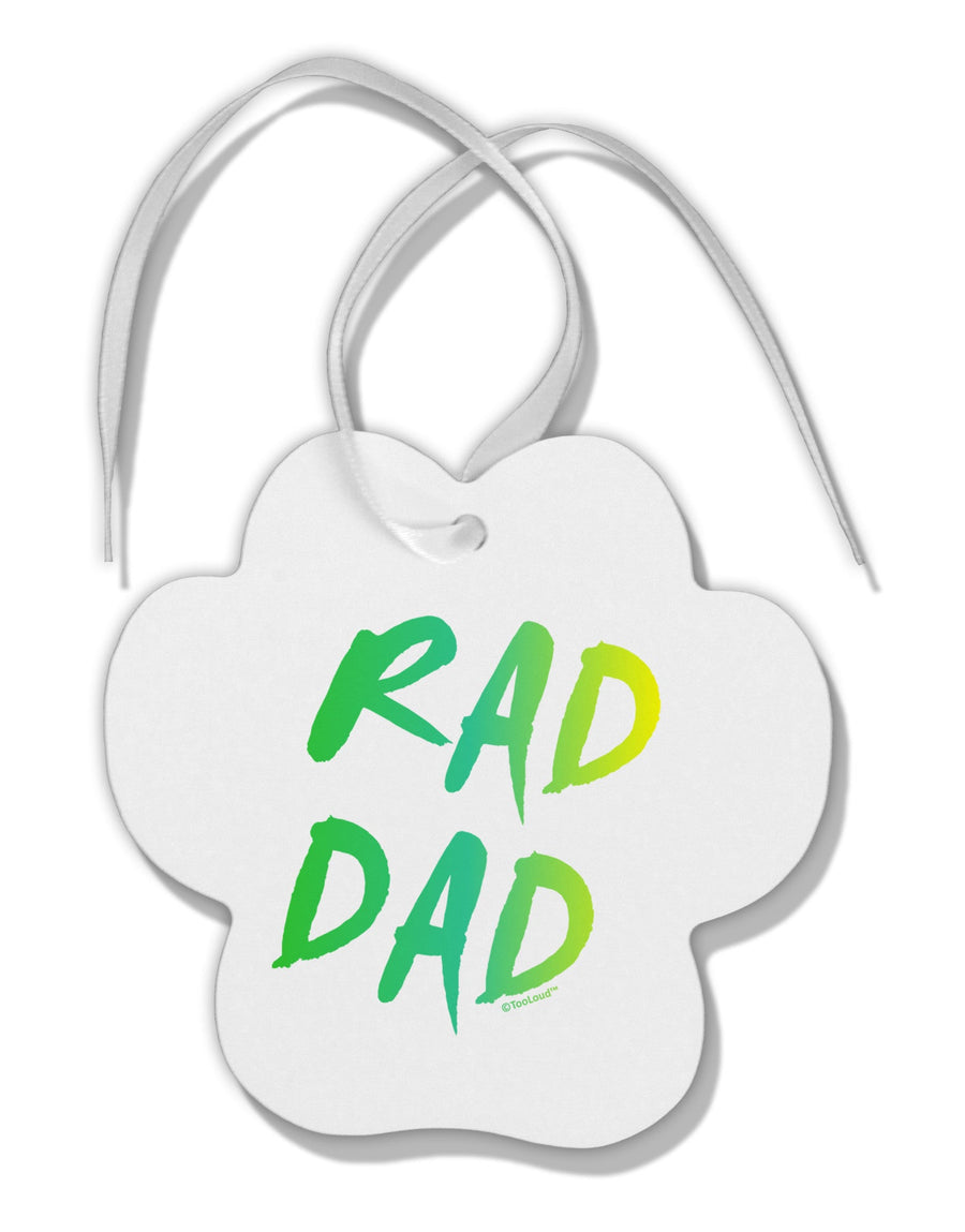 Rad Dad Design - 80s Neon Paw Print Shaped Ornament-Ornament-TooLoud-White-Davson Sales