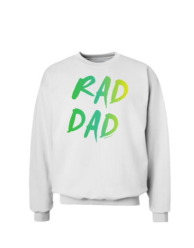 Rad Dad Design - 80s Neon Sweatshirt-Sweatshirts-TooLoud-White-Small-Davson Sales