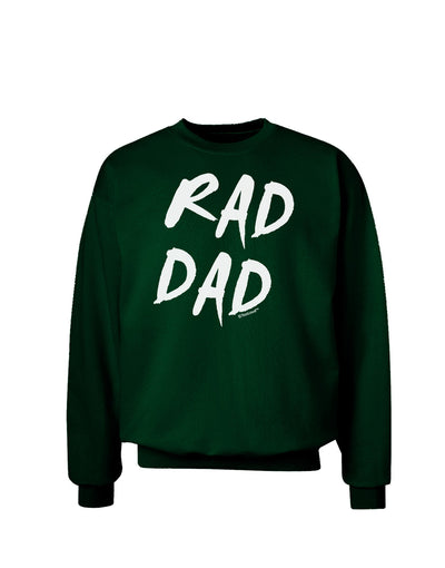 Rad Dad Design Adult Dark Sweatshirt-Sweatshirts-TooLoud-Deep-Forest-Green-Small-Davson Sales