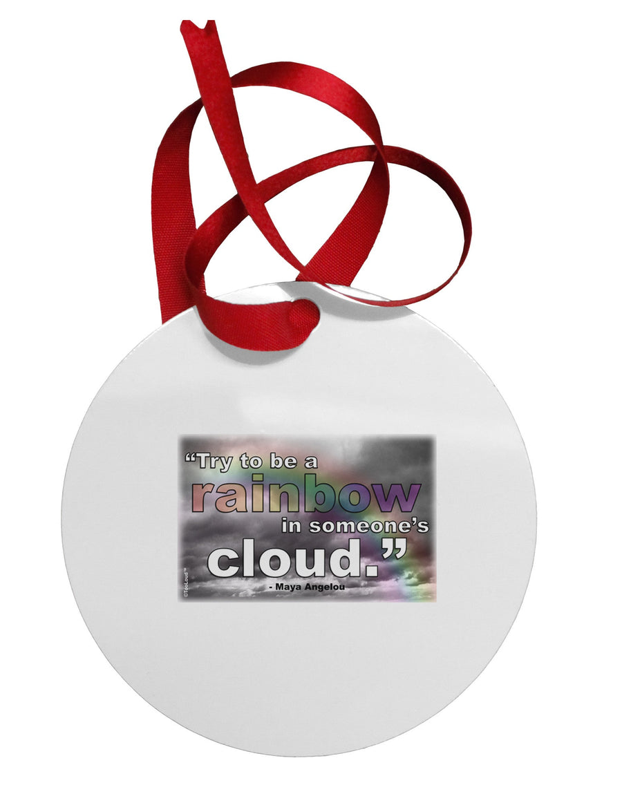 Rainbow in Cloud M Angelou Circular Metal Ornament by TooLoud-Ornament-TooLoud-White-Davson Sales