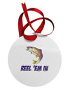 Rainbow Trout Reel Em In Circular Metal Ornament-Ornament-TooLoud-White-Davson Sales