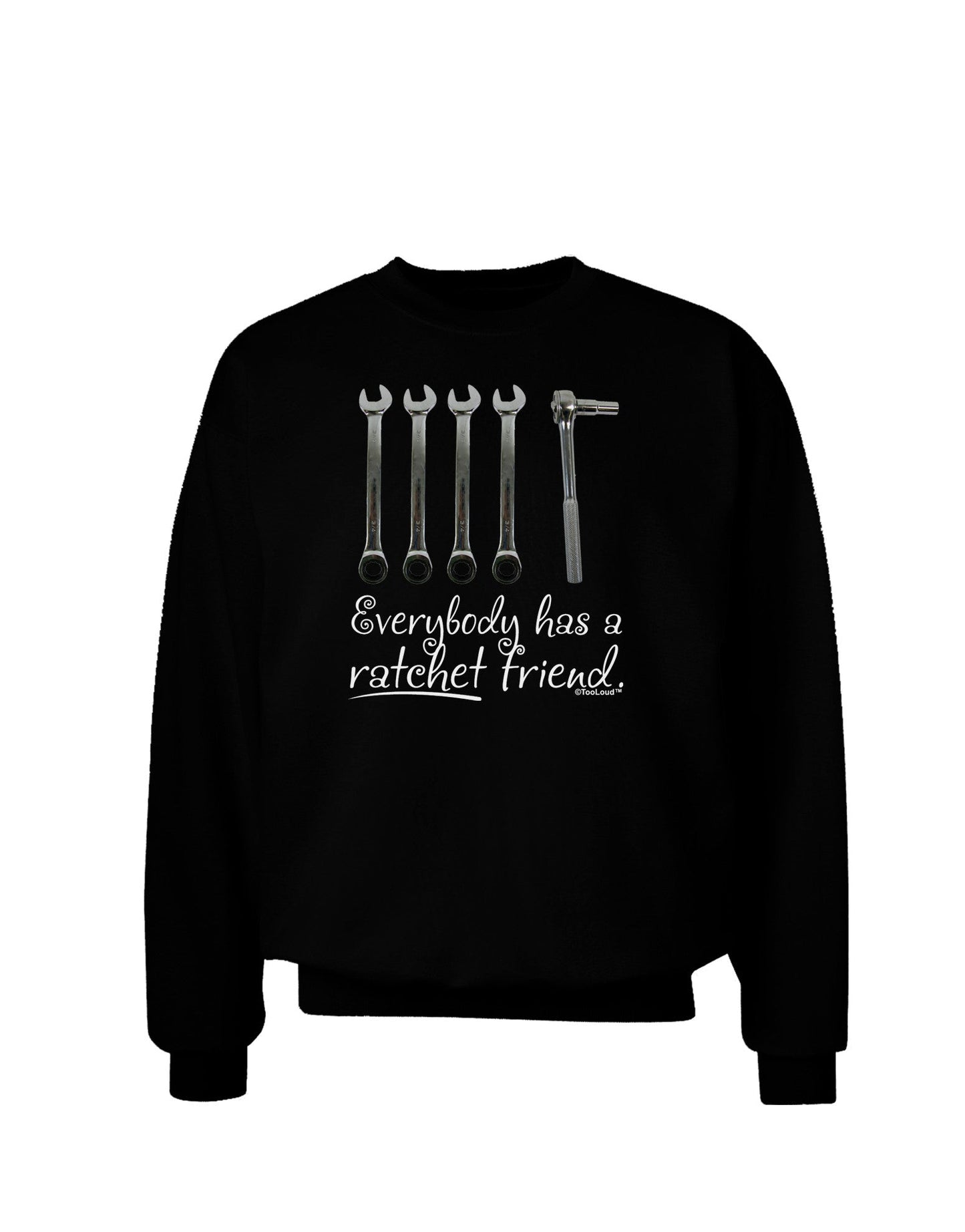 Ratchet Friend Adult Dark Sweatshirt-Sweatshirts-TooLoud-Black-Small-Davson Sales