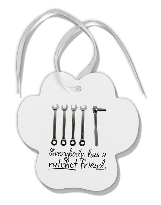 Ratchet Friend Paw Print Shaped Ornament-Ornament-TooLoud-White-Davson Sales