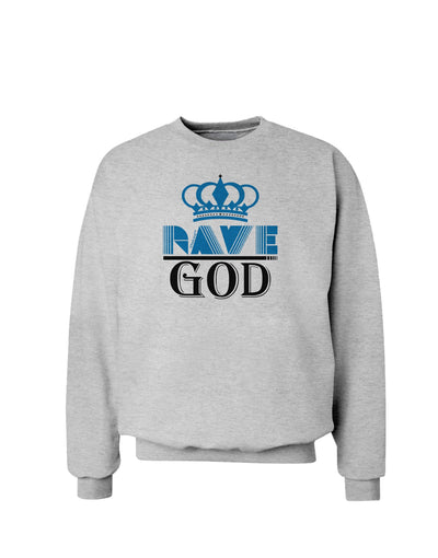 Rave God Sweatshirt-Sweatshirts-TooLoud-AshGray-Small-Davson Sales