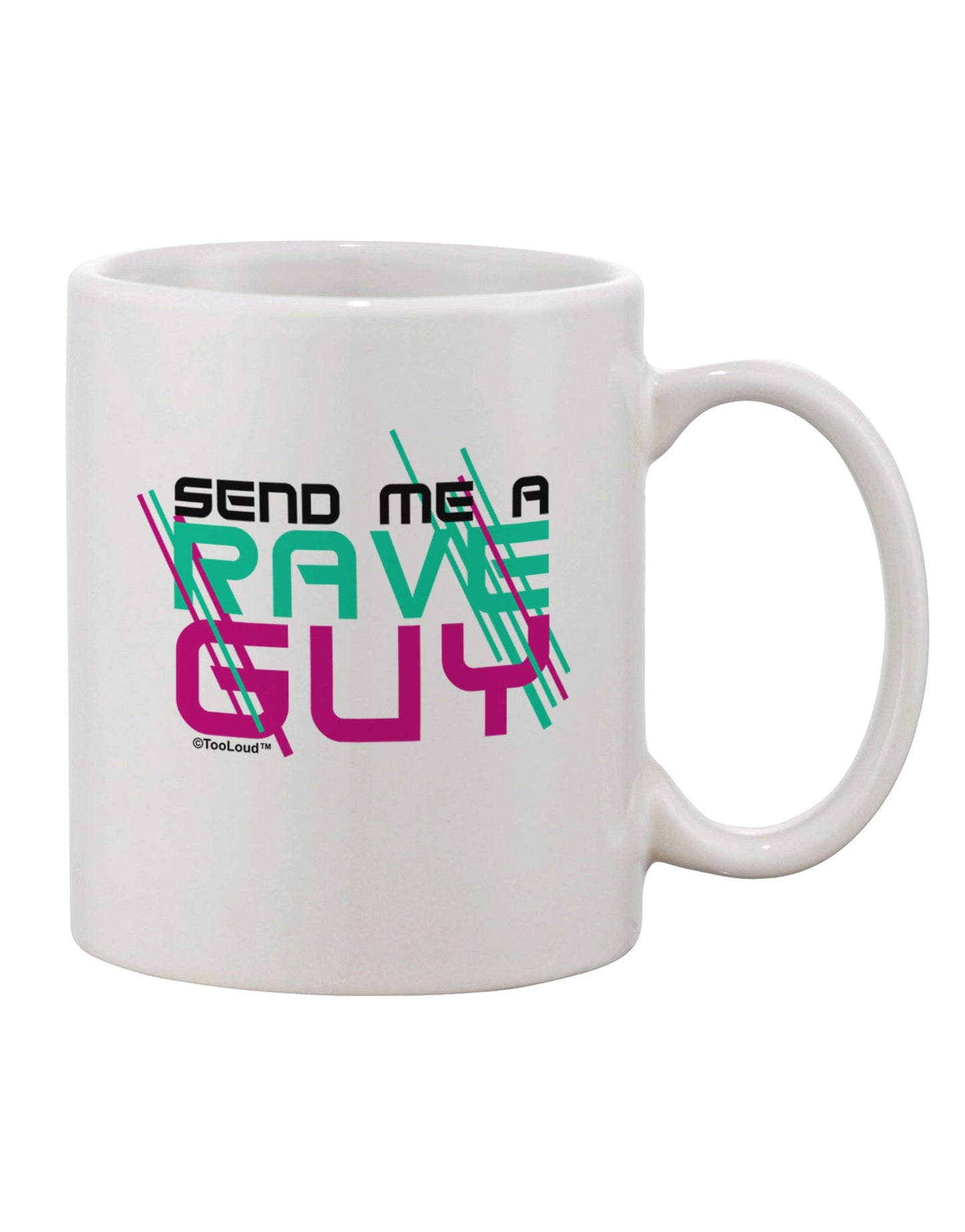 Rave Guy Printed 11 oz Coffee Mug - Perfect for the Discerning Drinkware Enthusiast-11 OZ Coffee Mug-TooLoud-White-Davson Sales