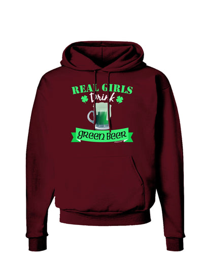 Real Girls Drink Green Beer Dark Hoodie Sweatshirt-Hoodie-TooLoud-Maroon-Small-Davson Sales