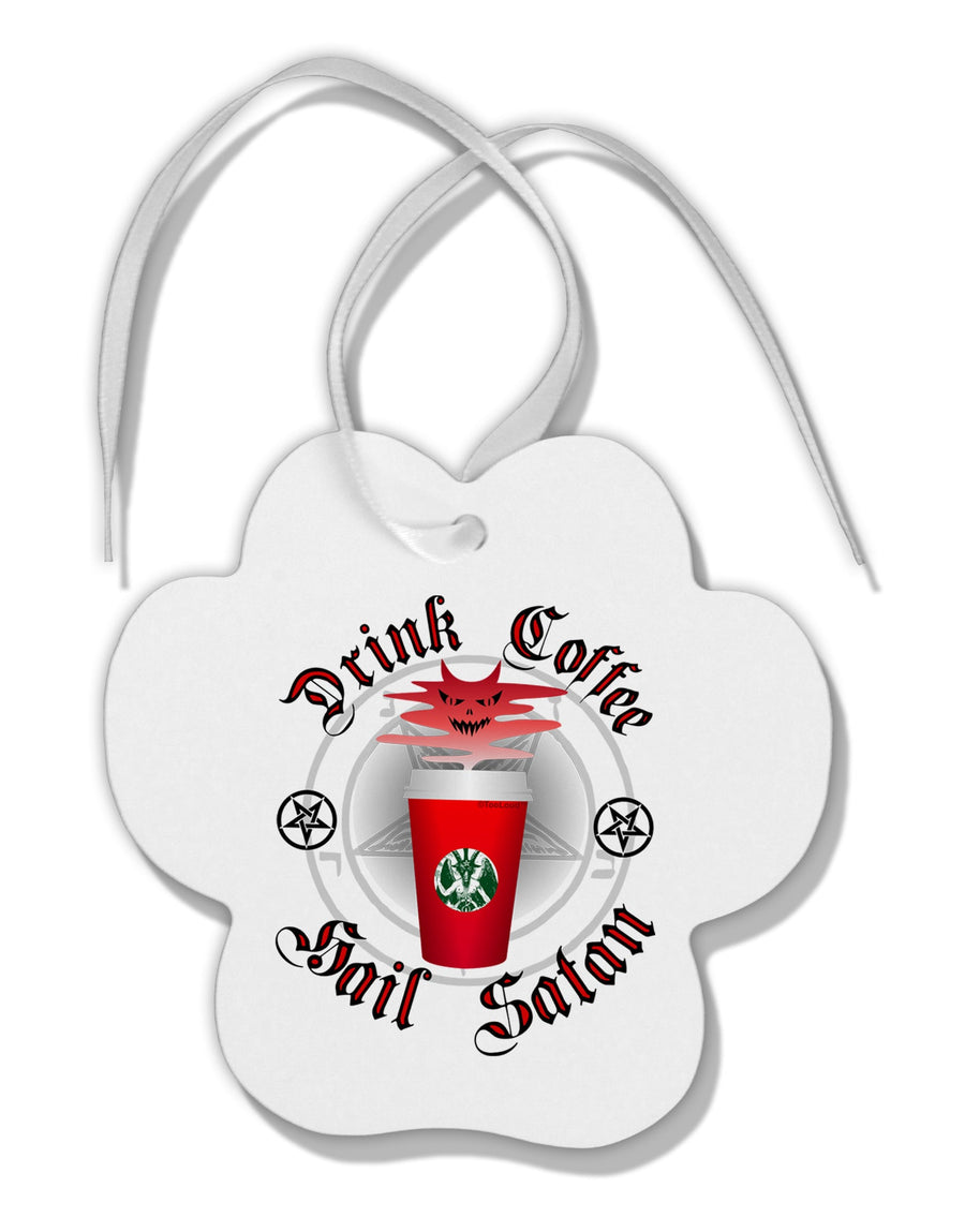 Red Cup Drink Coffee Hail Satan Paw Print Shaped Ornament by TooLoud-TooLoud-White-Davson Sales