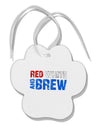 Red White and Brew Color Paw Print Shaped Ornament by TooLoud-Ornament-TooLoud-White-Davson Sales