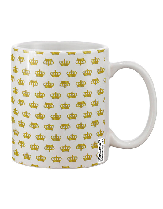 Regal Gold Crowns AOP Printed 11 oz Coffee Mug - Exquisite Craftsmanship by TooLoud-11 OZ Coffee Mug-TooLoud-White-Davson Sales