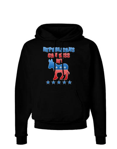 Republicans Can Kiss My - Democrat Dark Hoodie Sweatshirt-Hoodie-TooLoud-Black-Small-Davson Sales