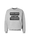 RESILIENCE AMBITION TOUGHNESS Sweatshirt-Sweatshirts-TooLoud-AshGray-Small-Davson Sales
