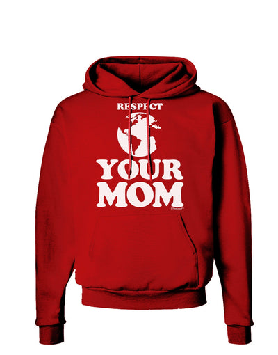 Respect Your Mom - Mother Earth Design Dark Hoodie Sweatshirt-Hoodie-TooLoud-Red-Small-Davson Sales