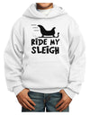 Ride My Sleigh BnW Youth Hoodie Pullover Sweatshirt-Youth Hoodie-TooLoud-White-XS-Davson Sales