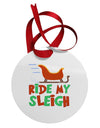 Ride My Sleigh Color Circular Metal Ornament-Ornament-TooLoud-White-Davson Sales