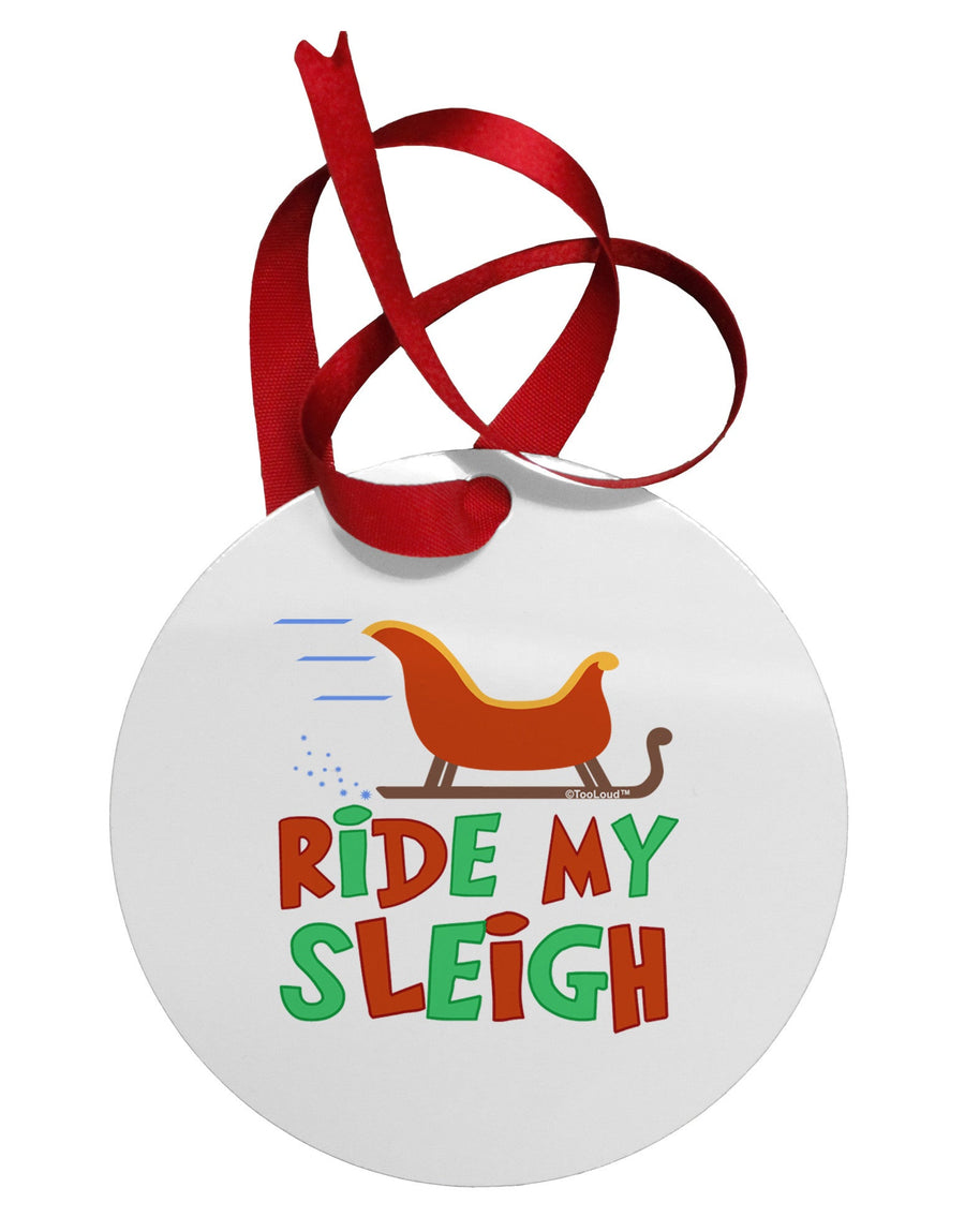 Ride My Sleigh Color Circular Metal Ornament-Ornament-TooLoud-White-Davson Sales