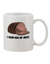 Roast Beef Printed 11 oz Coffee Mug - Expertly Crafted for Meat Lovers by TooLoud-11 OZ Coffee Mug-TooLoud-White-Davson Sales