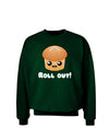 Roll Out Cute Roll Adult Dark Sweatshirt-Sweatshirts-TooLoud-Deep-Forest-Green-Small-Davson Sales