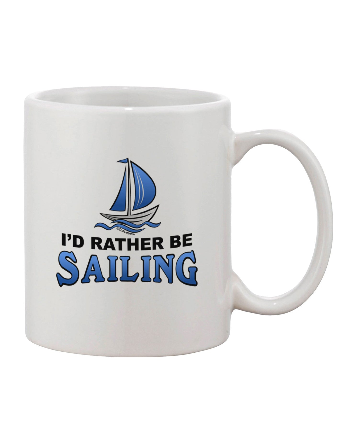 Sail Away with the Exquisite 11 oz Printed Coffee Mug - TooLoud-11 OZ Coffee Mug-TooLoud-White-Davson Sales