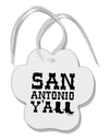 San Antonio Y'all - Boots - Texas Pride Paw Print Shaped Ornament by TooLoud-Ornament-TooLoud-White-Davson Sales